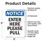 Signmission Enter Here Please Pull OSHA Notice Sign, Vinyl Decal, 3.5in W x 5in L, 2PK OS-2PACK-NS-D-35-V-12072 - alternate 6